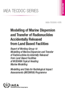 Image for Modelling of Marine Dispersion and Transfer of Radionuclides Accidentally Released from Land Based Facilities