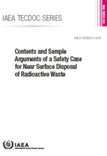 Image for Contents and Sample Arguments of a Safety Case for Near Surface Disposal of Radioactive Waste