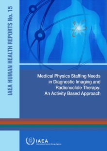 Image for Medical Physics Staffing Needs in Diagnostic Imaging and Radionuclide Therapy