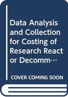 Image for Data Analysis and Collection for Costing of Research Reactor Decommissioning