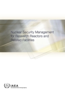 Image for Nuclear Security Management for Research Reactors and Related Facilities