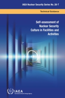 Image for Self-assessment of Nuclear Security Culture in Facilities and Activities : IAEA Nuclear Security Series No. 28-T