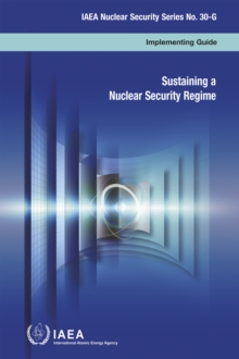 Image for Sustaining a Nuclear Security Regime