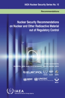 Image for Nuclear security recommendations on nuclear and other radioactive material out of regulatory control  : recommendations