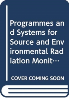 Programmes and Systems for Source and Environmental Radiation Monitoring