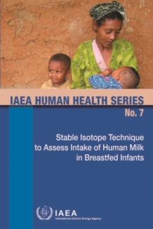 Image for Stable Isotope Technique to Assess Intake of Human Milk in Breastfed Infants