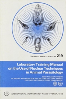 Image for Laboratory Training Manual on the Use of Nuclear Techniques in Animal Parasitology