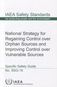 National strategy for regaining control over orphan sources and improving control over vulnerable sources