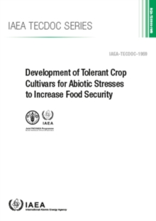 Image for Development of Tolerant Crop Cultivars for Abiotic Stresses to Increase Food Security