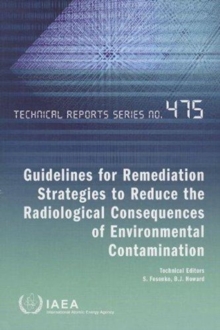 Image for Guidelines for remediation strategies to reduce the radiological consequences of environmental contamination