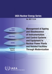 Image for Management of Ageing and Obsolescence of Instrumentation and Control Systems and Equipment in Nuclear Power Plants and Related Facilities Through Modernization