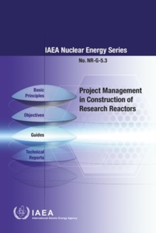 Image for Project Management in Construction of Research Reactors