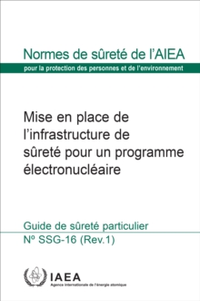 Image for Mise en place de l'infrastructure de surete pour un programme electronucleaire: Guide de surete particulier