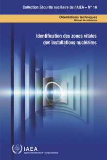 Image for Identification of Vital Areas at Nuclear Facilities : Technical Guidance Reference Manual
