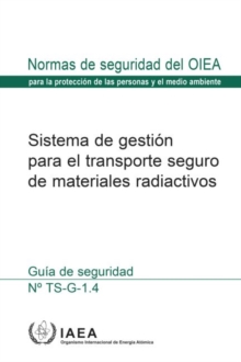 Image for The Management System for the Safe Transport of Radioactive Material