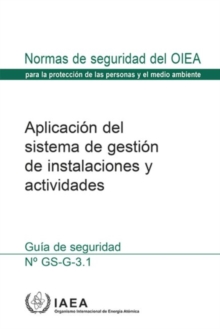 Image for Application of the Management System for Facilities and Activities : Safety Guide