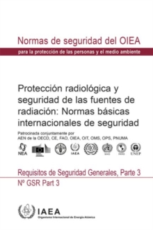 Image for Radiation Protection and Safety of Radiation Sources: International Basic Safety Standards