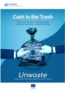 Cash in the Trash: the Role of Corruption, Organized Crime and Money Laundering in Waste Trafficking