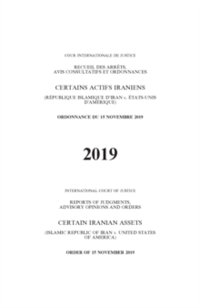 Image for Certain Iranian assets (Islamic Republic of Iran v. United States of America) : Order of 15 November 2019