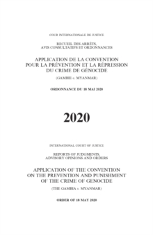Image for Application of the Convention on the Prevention and Punishment of the Crime of Genocide (The Gambia v. Myanmar) : Order of 18 May 2020
