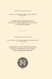 Image for Charter of the United Nations, Statute and Rules of Court and other documents