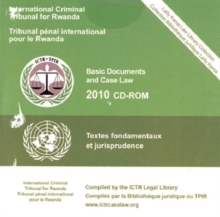 Image for International Criminal Tribunal for Rwanda : Basic Documents and Case Law 1995-2010 DVD