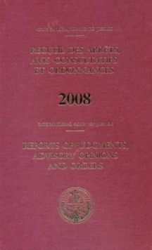Reports of judgments, advisory opinions and orders 2008