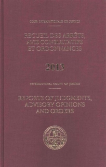 Image for Reports of judgments, advisory opinions and orders 2013