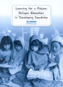 Image for Learning for a Future : Refugee Education in Developing Countries