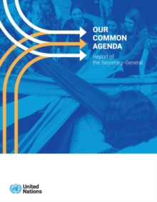 Our Common Agenda - Report of the Secretary-General
