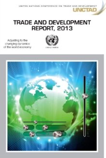 Trade and development report 2013