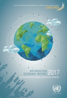 Image for Information economy report 2017 : digitization, trade and development