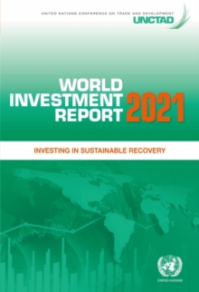 Image for World investment report 2021 : investing in sustainable recovery