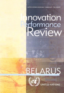 Innovation Performance Review of Belarus