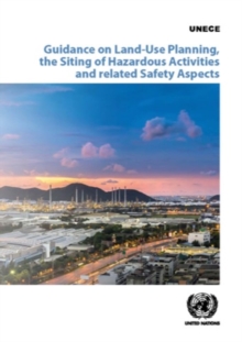 Image for Guidance on land-use planning, the siting of hazardous activities and related safety aspects