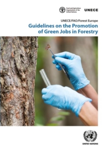 Image for Guidelines on the promotion of green jobs in forestry