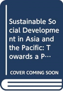 Sustainable social development in Asia and the Pacific