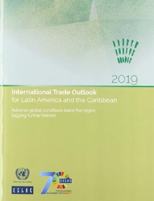 International trade outlook for Latin America and the Caribbean 2019