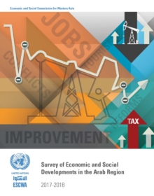 Image for Survey of economic and social developments in the Arab region 2017-2018