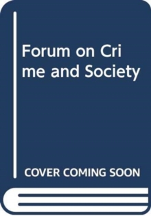 Forum on crime and society