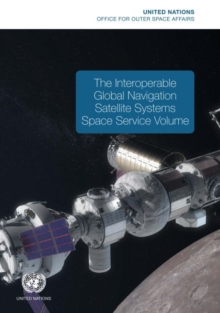 Image for The interoperable global navigation satellite systems space service volume
