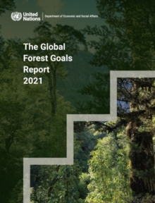 Image for The global forest goals report 2021