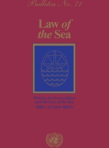 Law of the Sea Bulletin, Number 71, 2010
