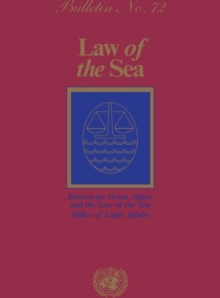Law of the Sea Bulletin, Number 72, 2010