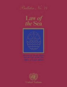 Law of the Sea Bulletin, Number 74, 2011