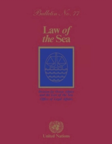 Law of the Sea Bulletin, Number 77, 2011