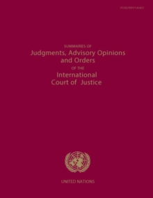 Summaries of judgments, advisory opinions and orders of the permanent Court of International Justice