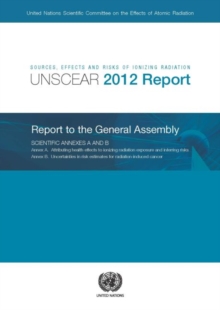 Sources, effects and risks of ionizing radiation