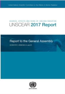 Sources, effects and risks of ionizing radiation