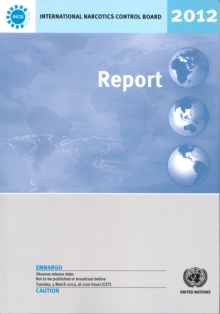 Report of the International Narcotics Control Board for 2012